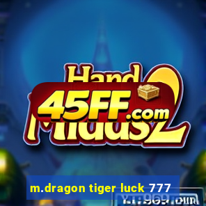 m.dragon tiger luck 777